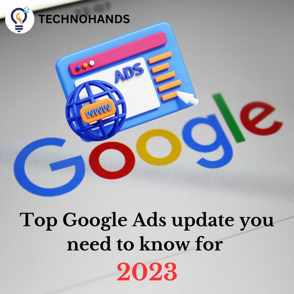 Top Google Ads update you need to know for 2023
